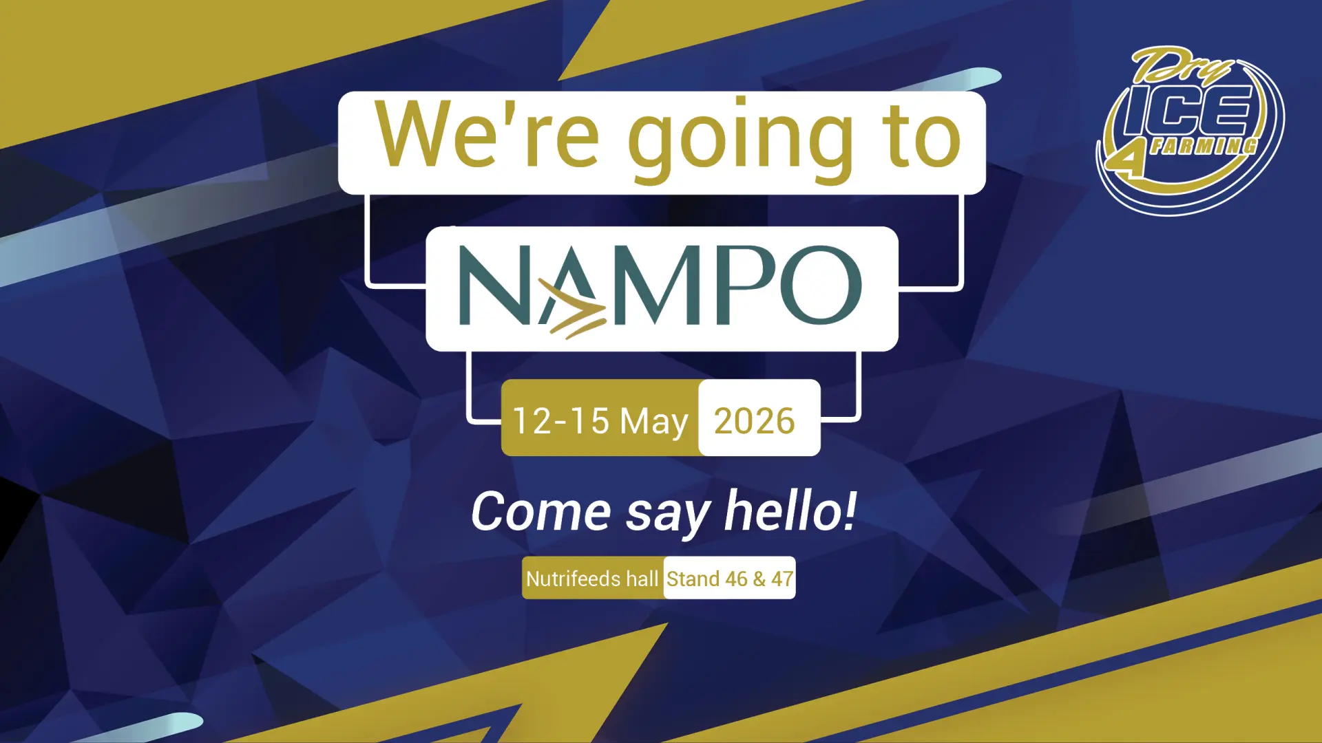 We’re going to NAMPO | Come say hello! | Dry ICE 4 Farming