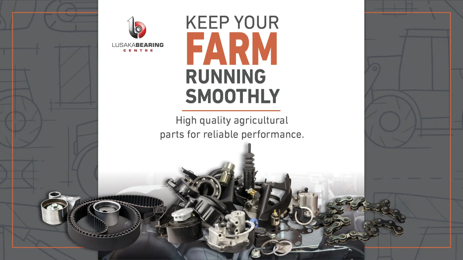 Keep your farm running smoothly | High quality agricultural parts for reliable performance | Lusaka Bearing Centre