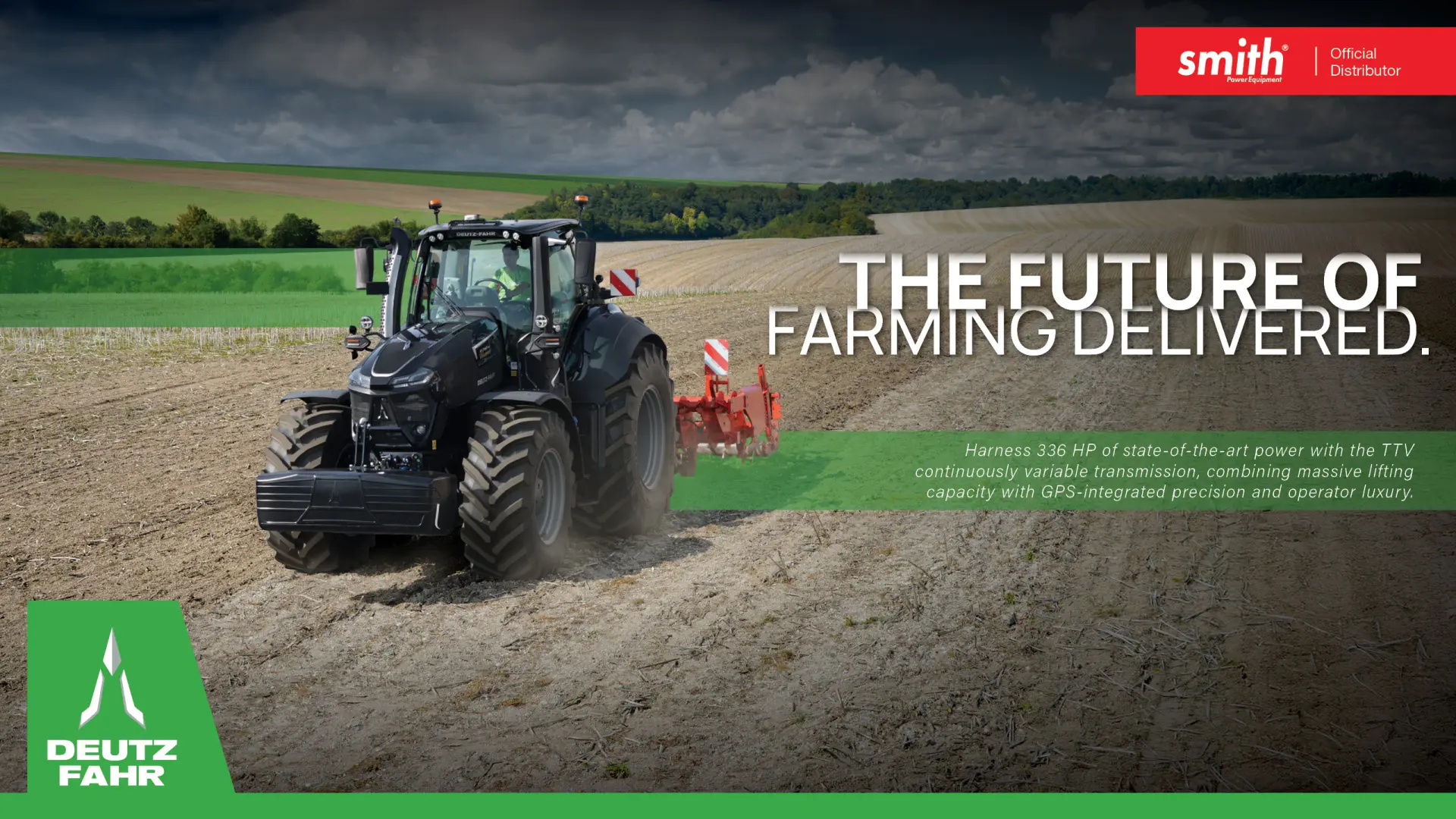 Deutz-Fahr 9340 Agrotron TTV | The future of farming | Smith Power Equipment 