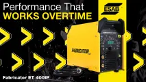 Performance that works overtime | Fabricator ET 400iP | ESAB South Africa