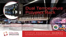Colcoil Technologies: Dual temperature polyplex rack | Exceptional cooling performance for retail