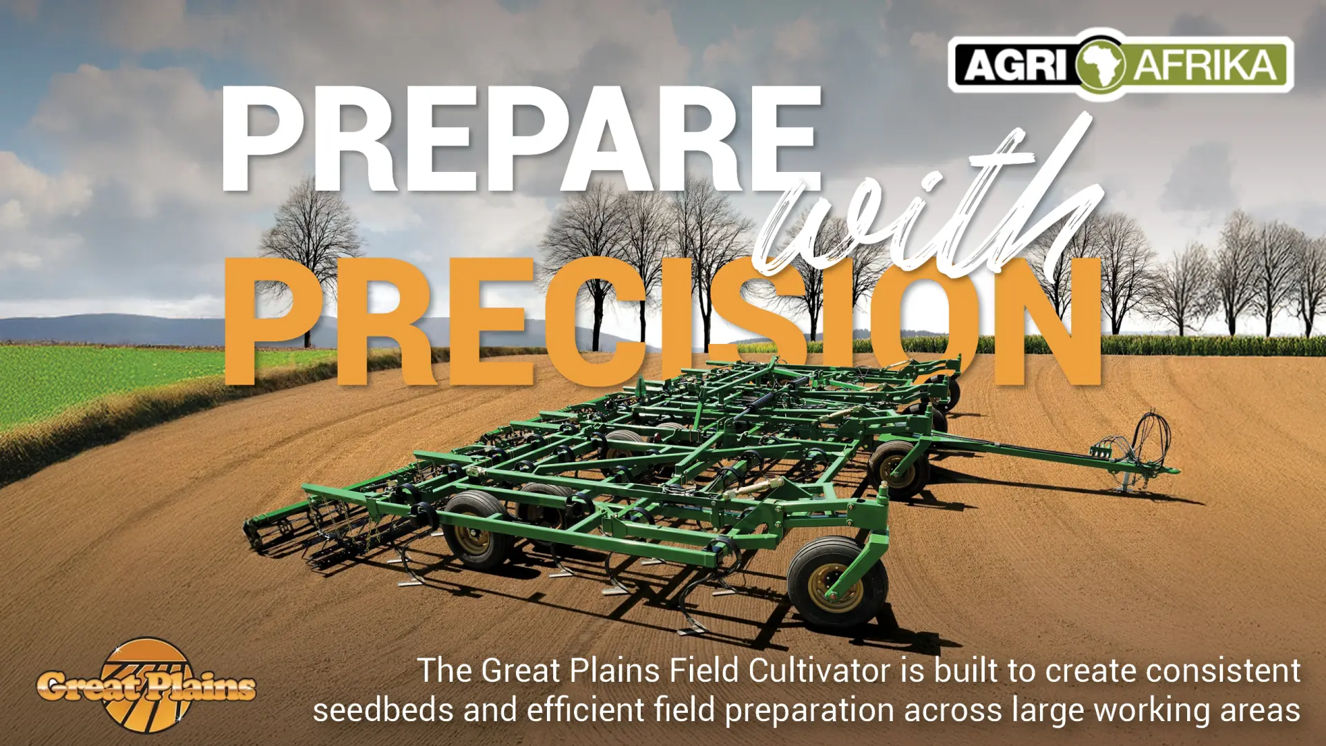 PREPARE with PRECISION | Built for consistency and efficiency | Agri Afrika