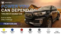 Foton Tunland G7 Double Cab | Power you can depend on