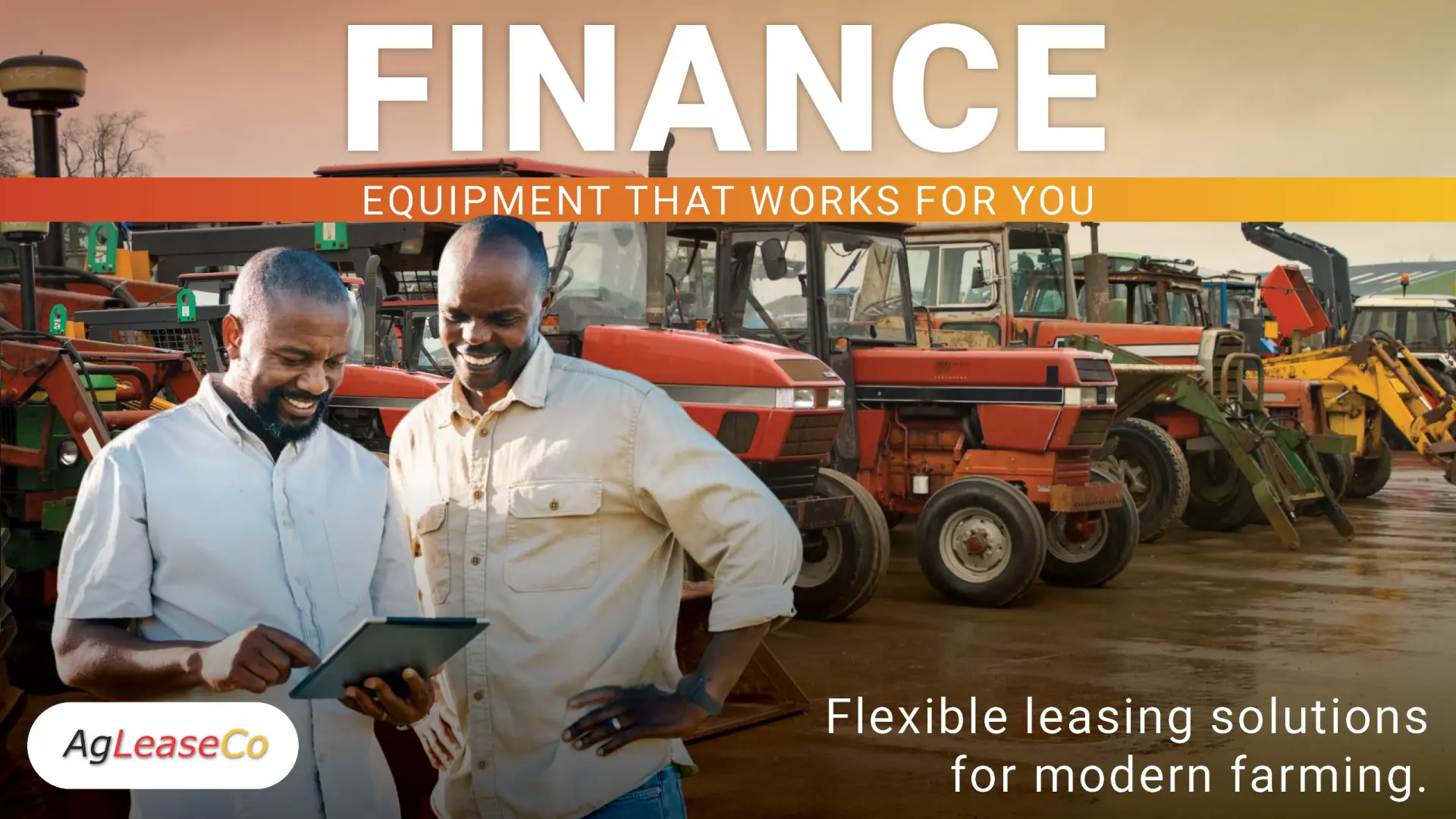 Finance equipment that works for you | AgLeaseCo flexible agricultural leasing solutions