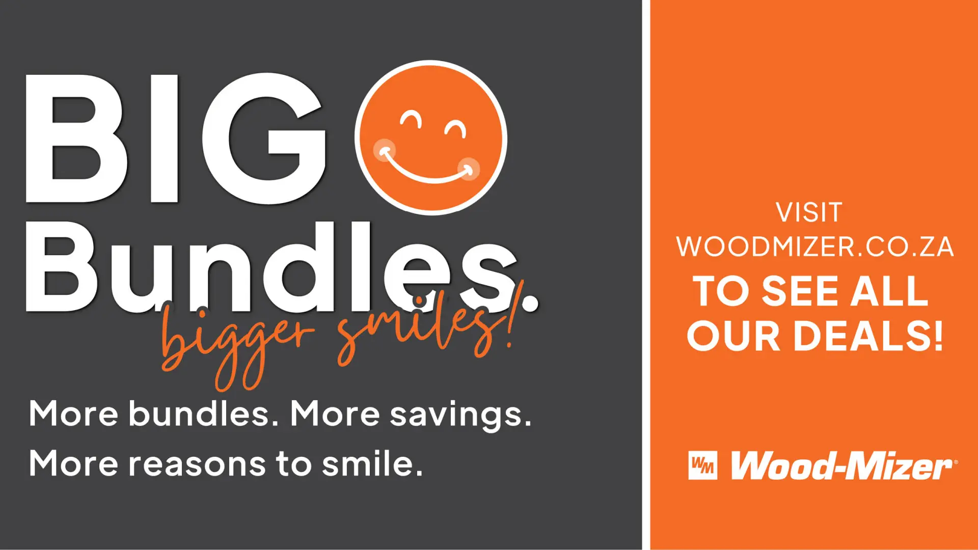 BIG Bundles | BIGGER Smiles | See all our DEALS! | Wood-Mizer