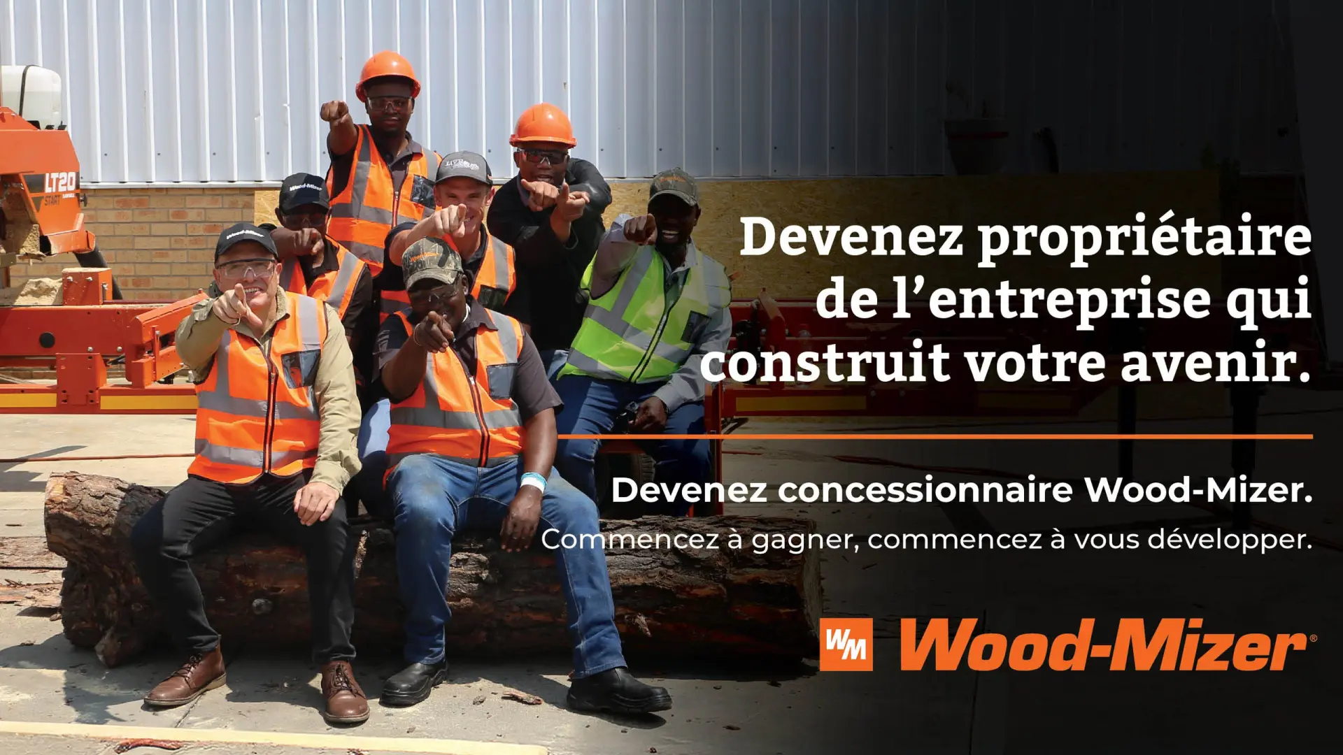Devenez propriétaire de l’entreprise qui construit votre avenir | Wood-Mizer