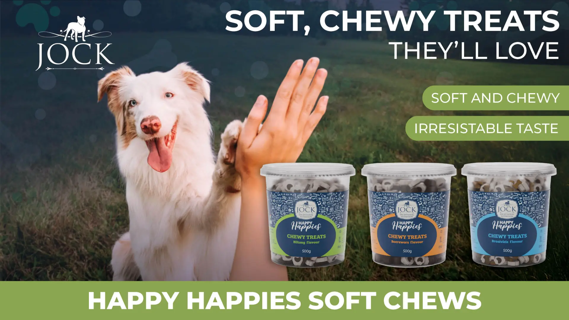 Soft, chewy treats they'll love | JOCK Happy Happies Chewy Treats
