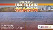 Ready for an uncertain season: Plan ahead, secure your harvest | AgLeaseCo