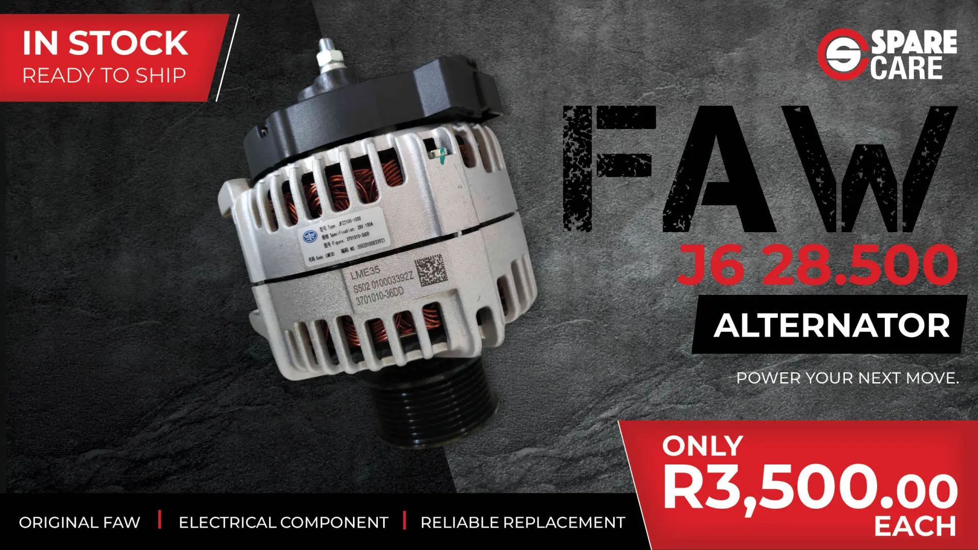 Power your next move: Original FAW J6 28.500 alternators available from Spare Care 
