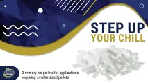 Step Up Your Chill | 3 mm dry ice pellets for applications requiring smaller-sized pellets | Dry Ice 4 Farming