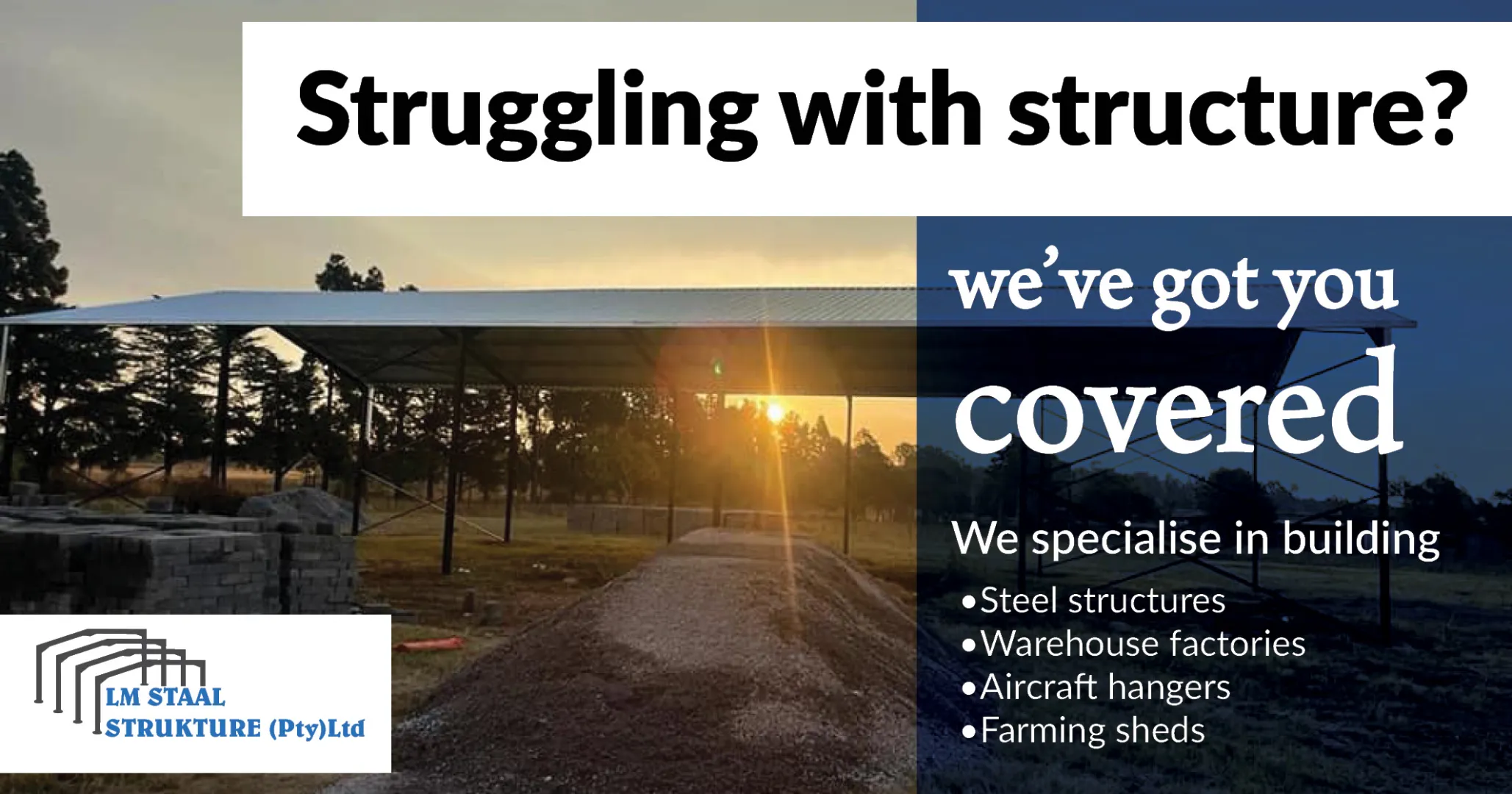 Struggling with structure? | We’ve got you covered | LM Staal Strukture (Pty) Ltd