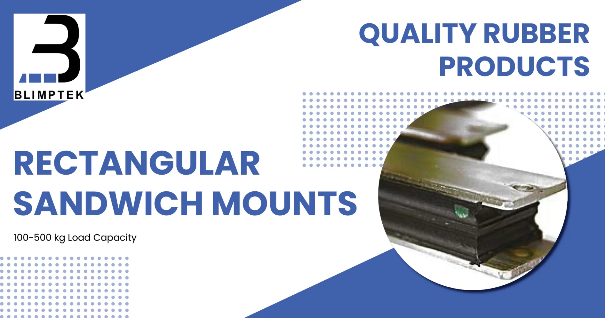 Rectangular sandwich mounts with 100-500 kg load capacity | Blimptek Rubber Products