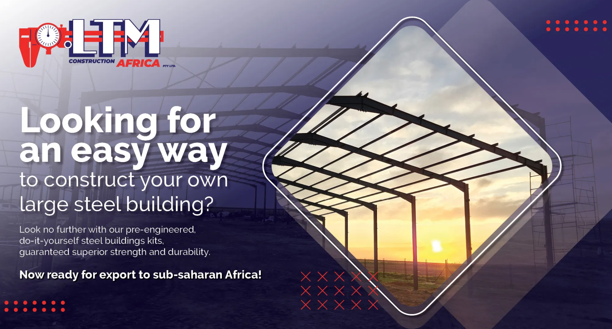 Looking for an easy way to construct your own large steel building? | LTM Engineering &amp; Construction
