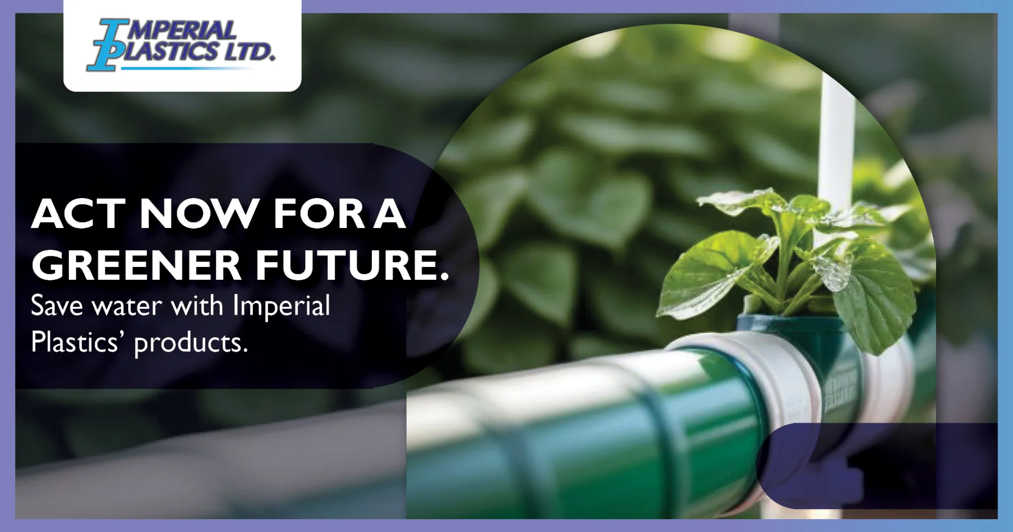 Save water with Imperial Plastics' products | Imperial Plastics