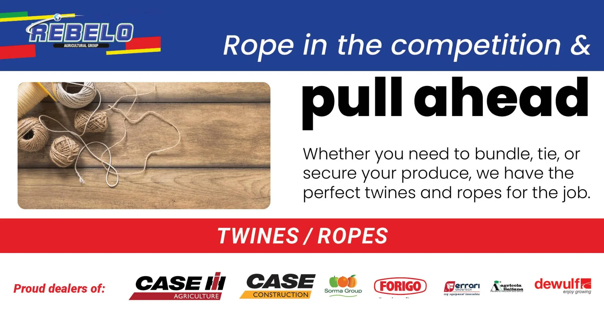 Rope in the competition &amp; pull ahead | Rebelo Agricultural Group