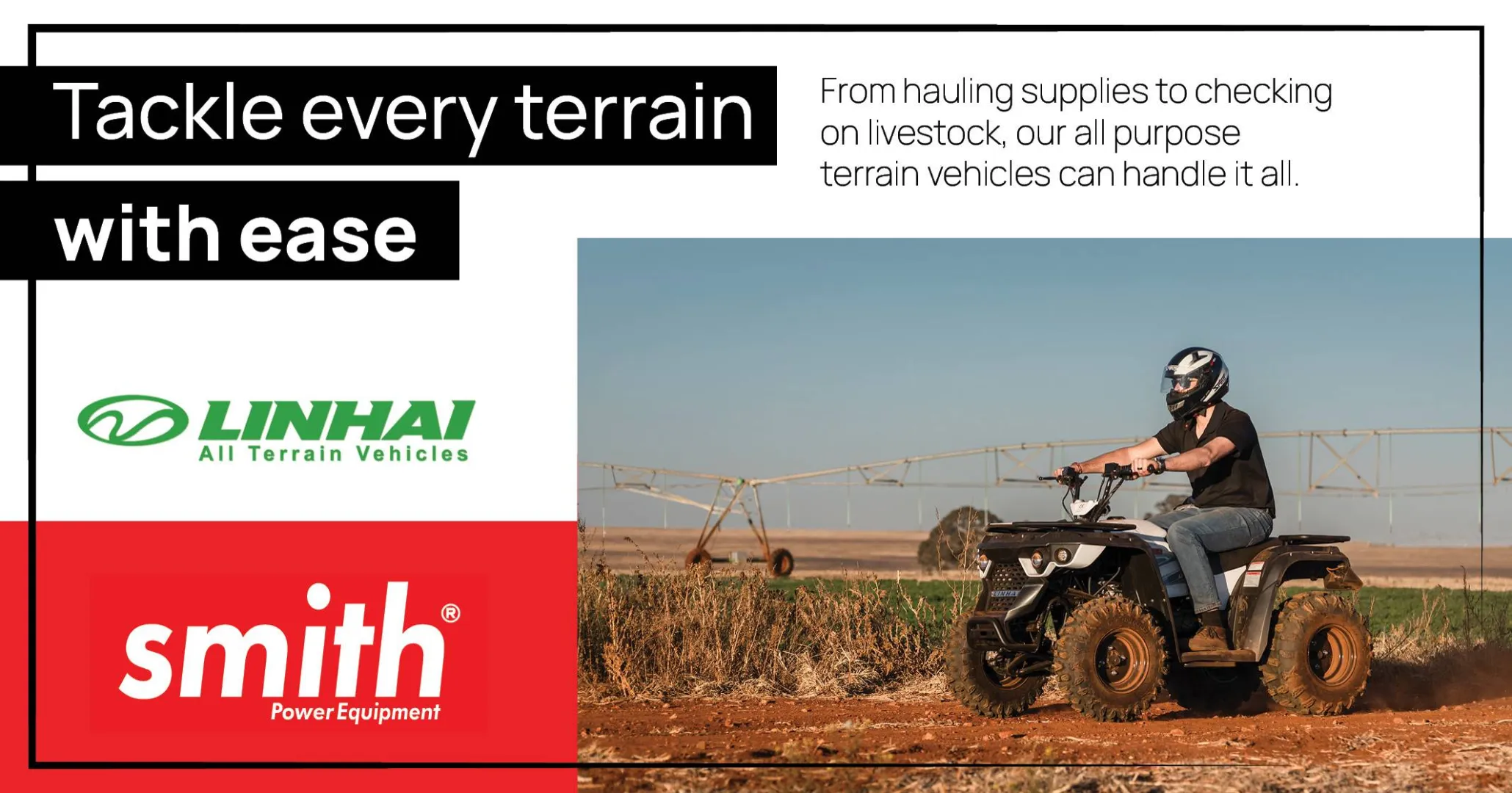 Tackle every terrain with ease | Smith Power Equipment