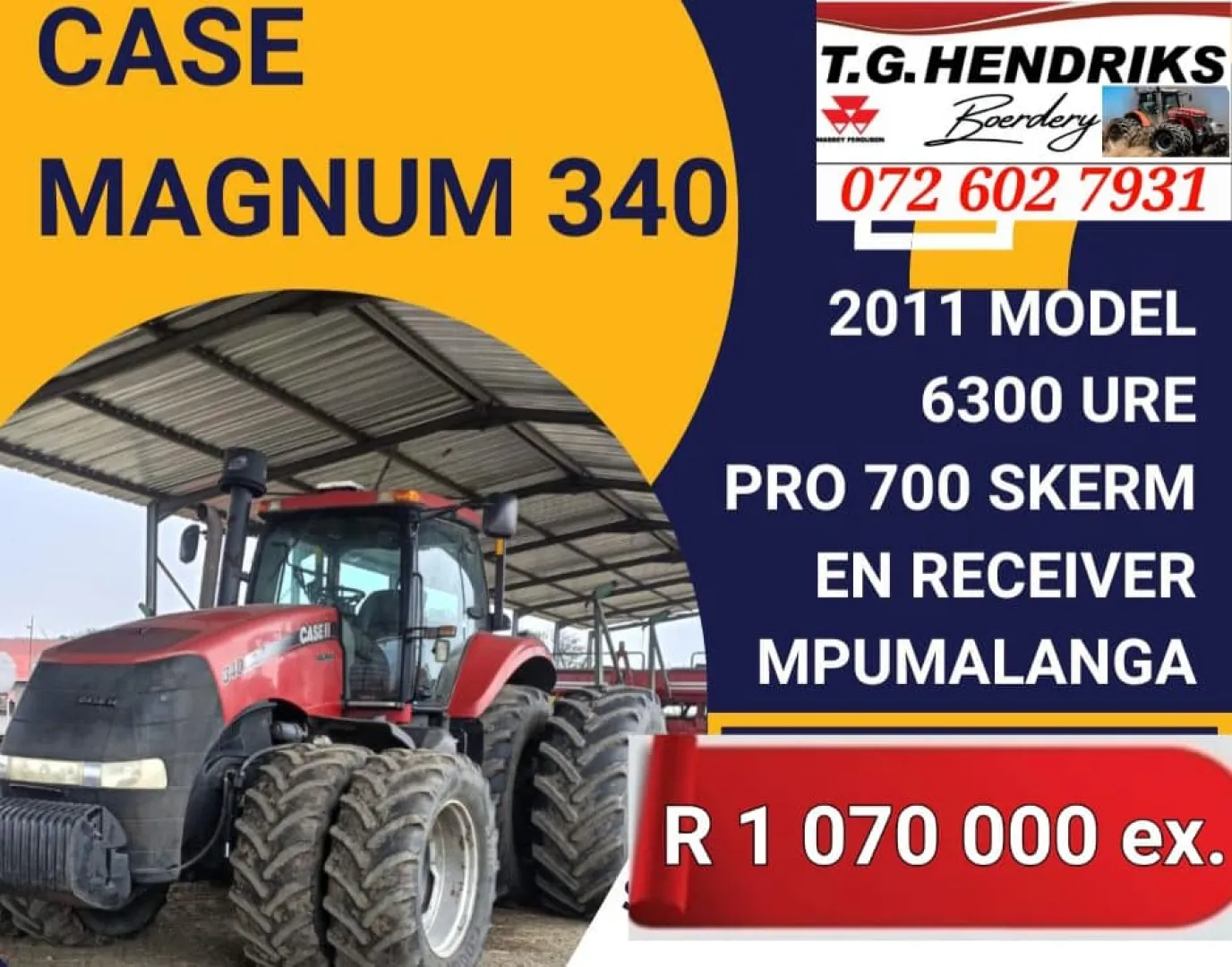 Case Magnum 340 2011 model | T.G Hendriks boerdery