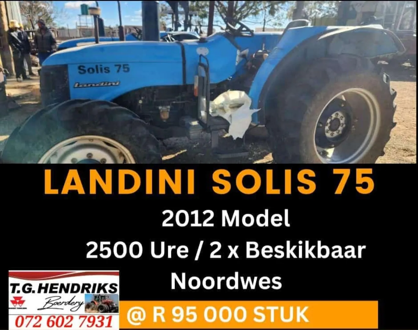 2 x Landini Solis 75 2012 model | T.G Hendriks boerdery