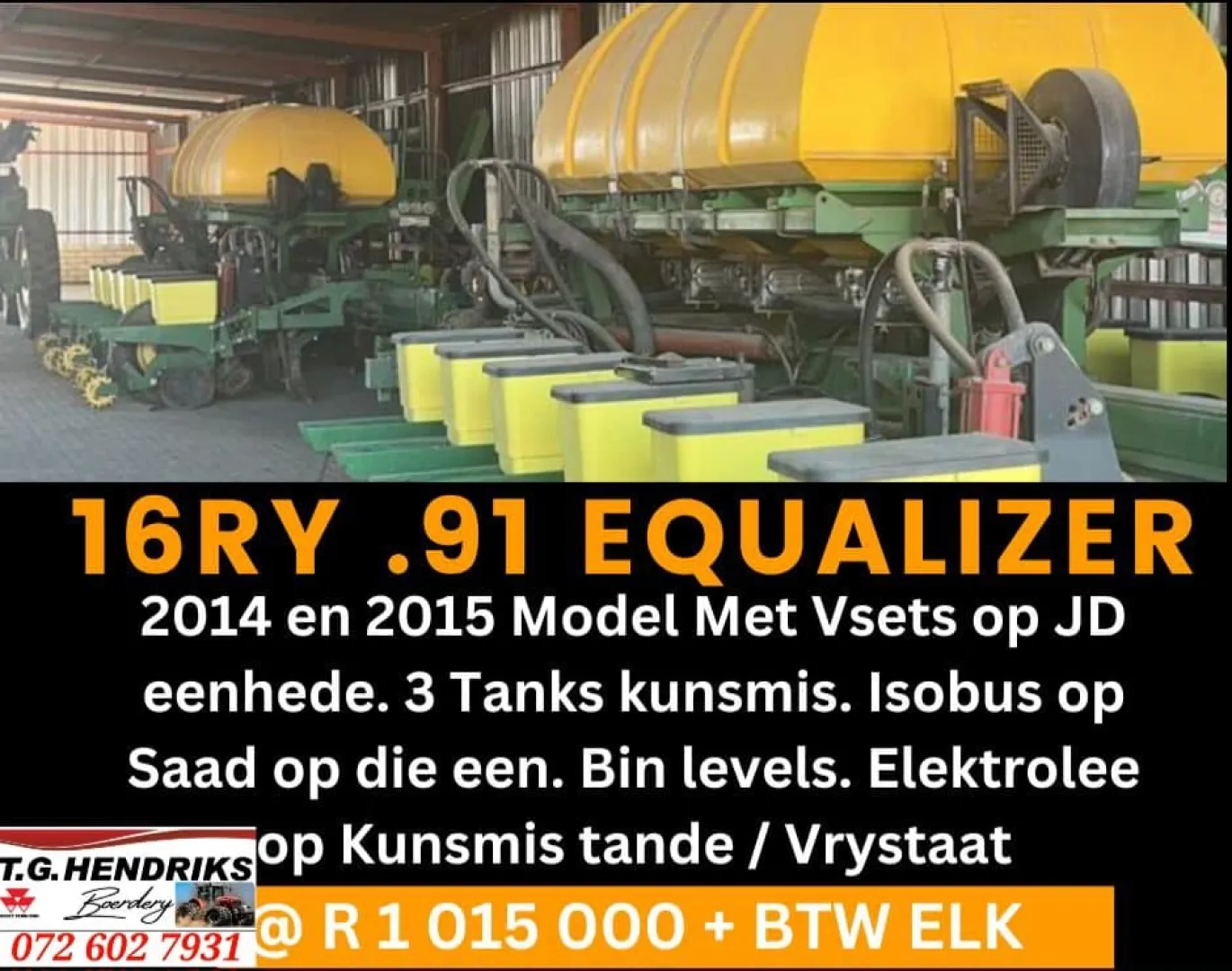 16 Ry .91 Equalizer 2014 en 2015 | T.G Hendriks boerdery