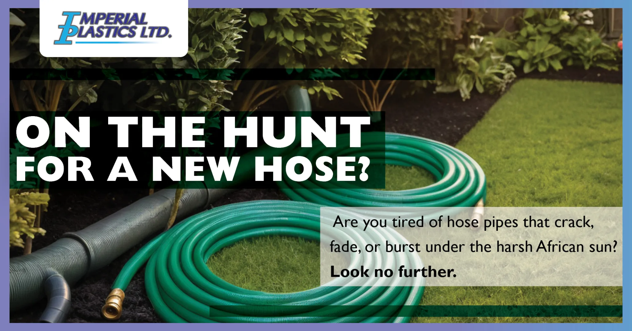 On the hunt for a new hose? | Imperial Plastics