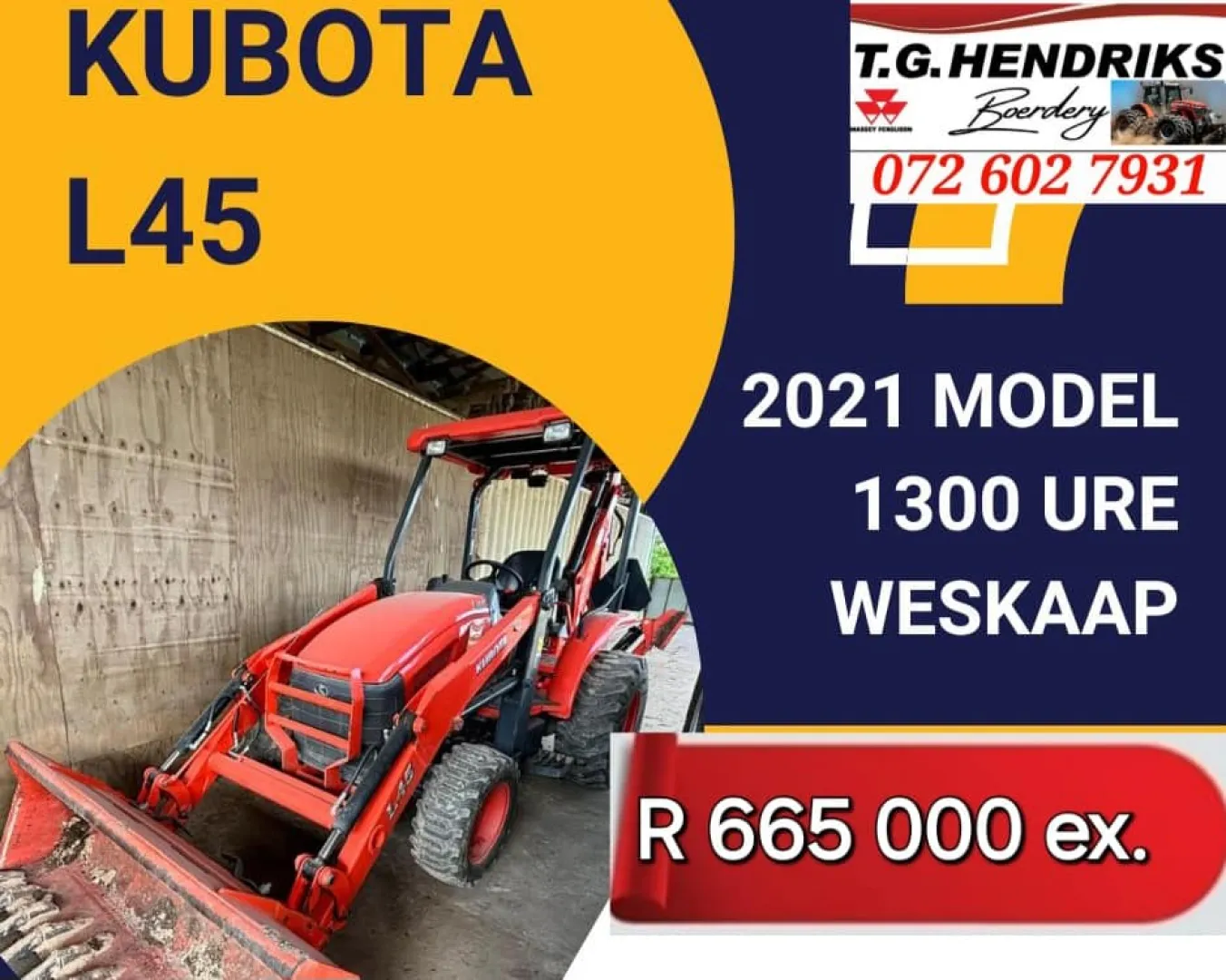 2021 Kubota L45 | T.G. Hendriks