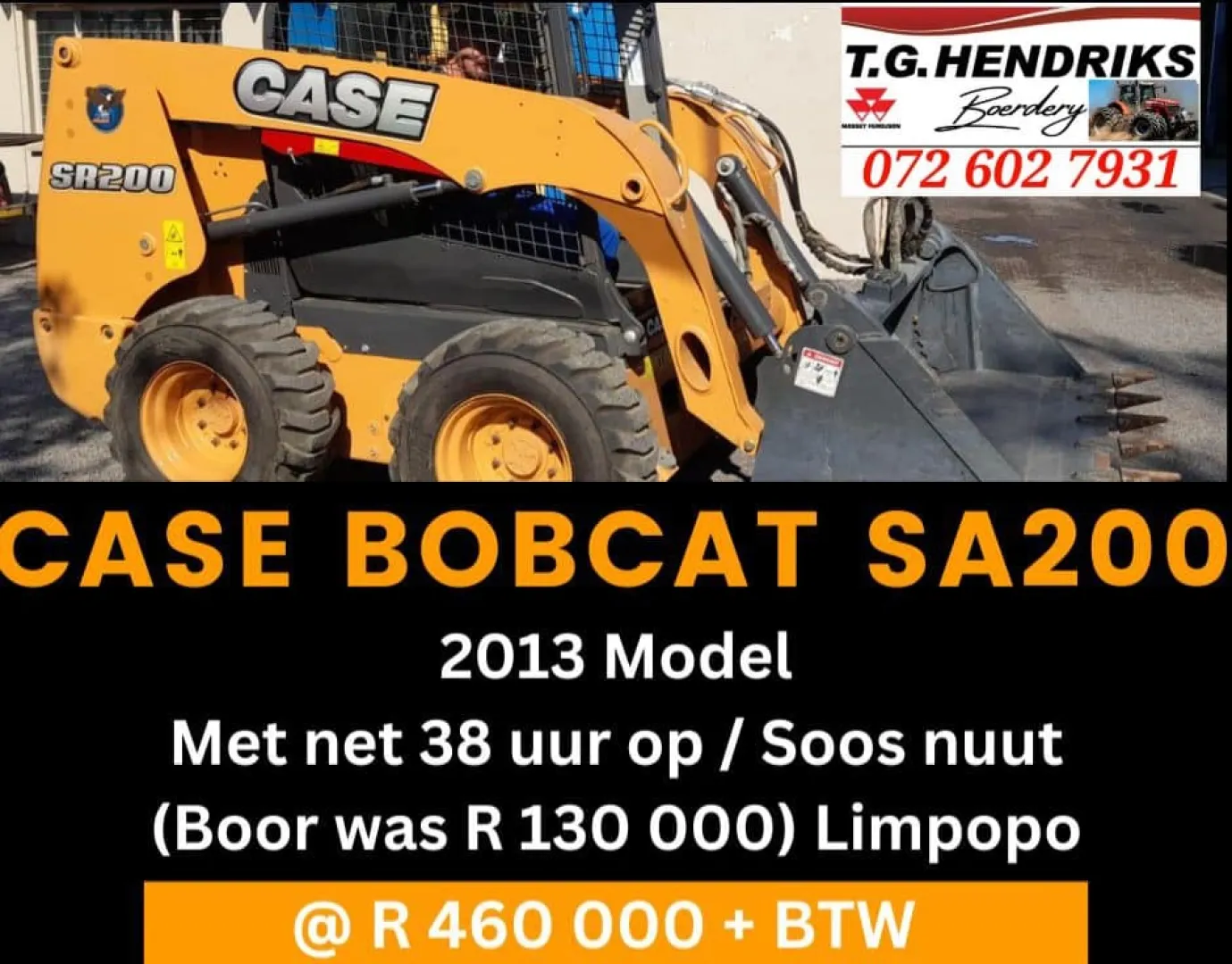 2013 Case Bobcat SA200 | T.G. Hendriks