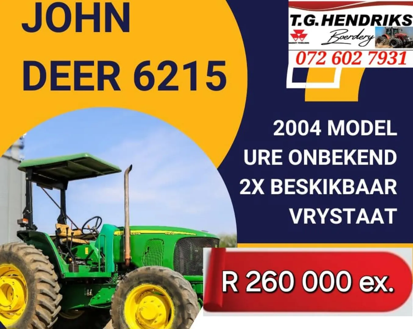 2004 John Deere 6215 | T.G. Hendriks
