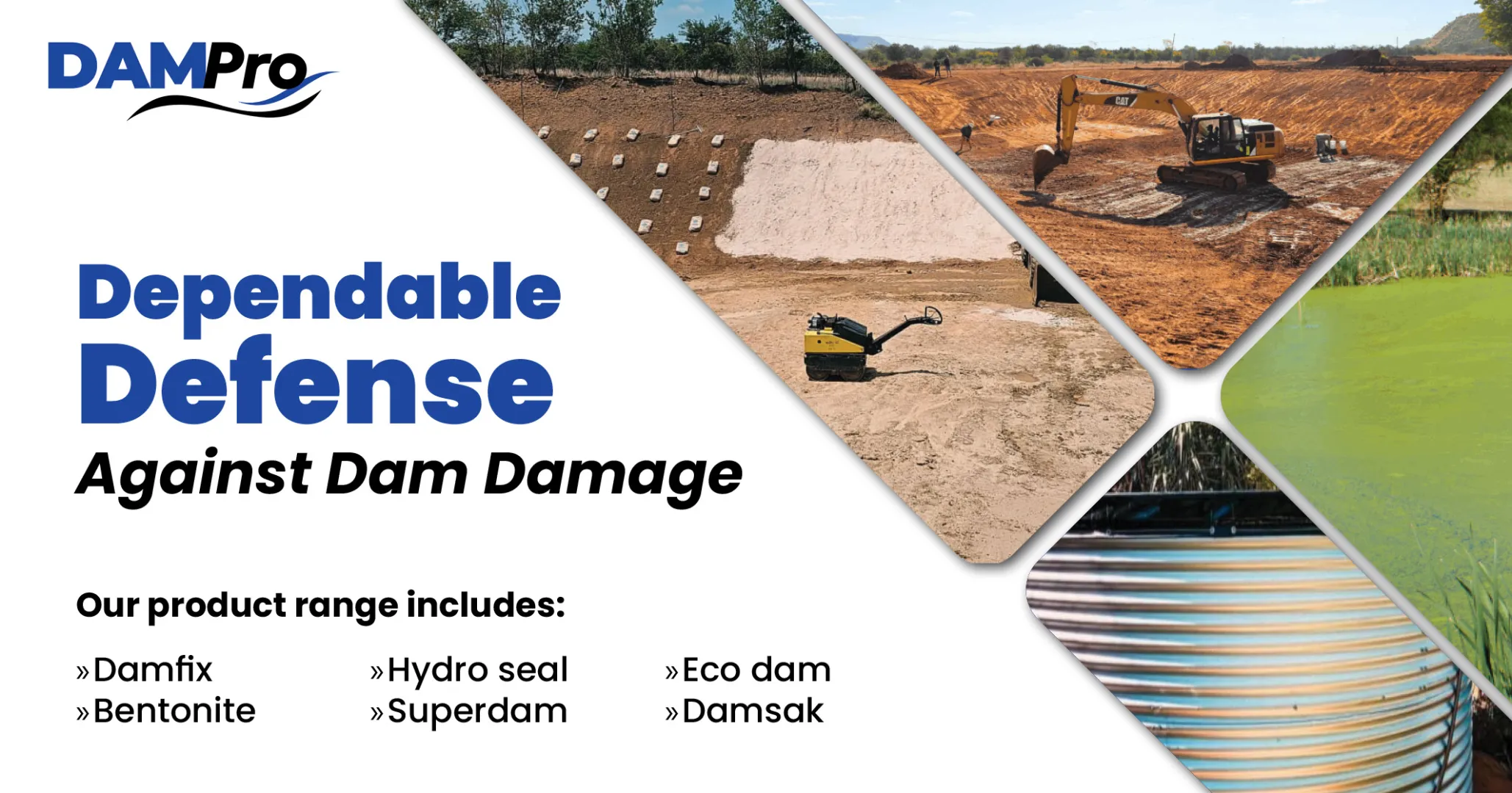 Dependable defense against dam damage | DamPro