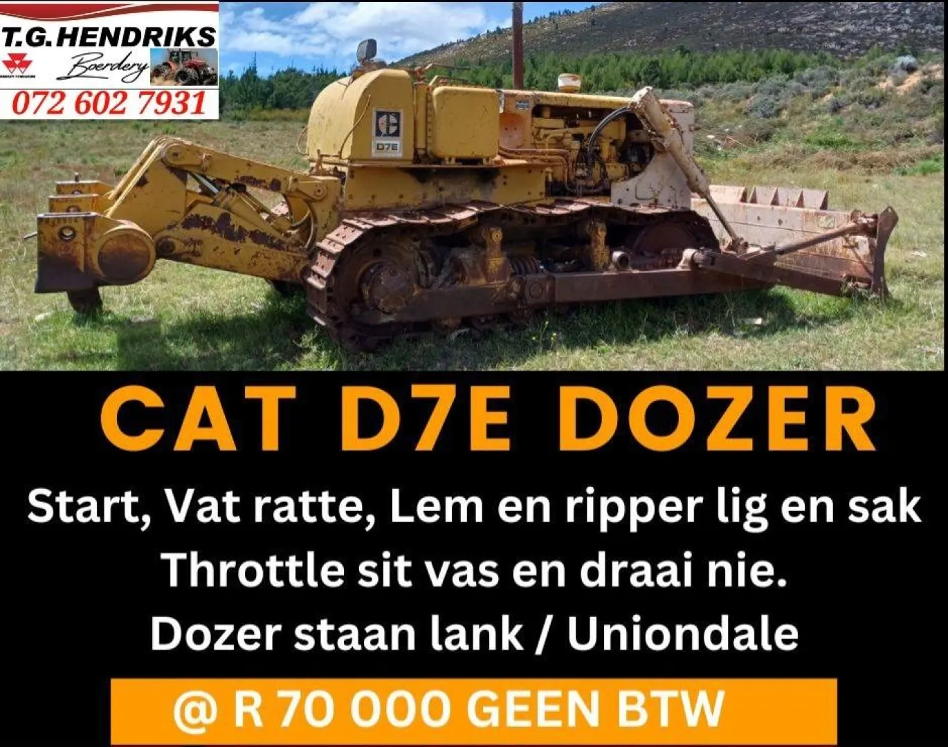 CAT D7E Dozer | T.G Hendriks