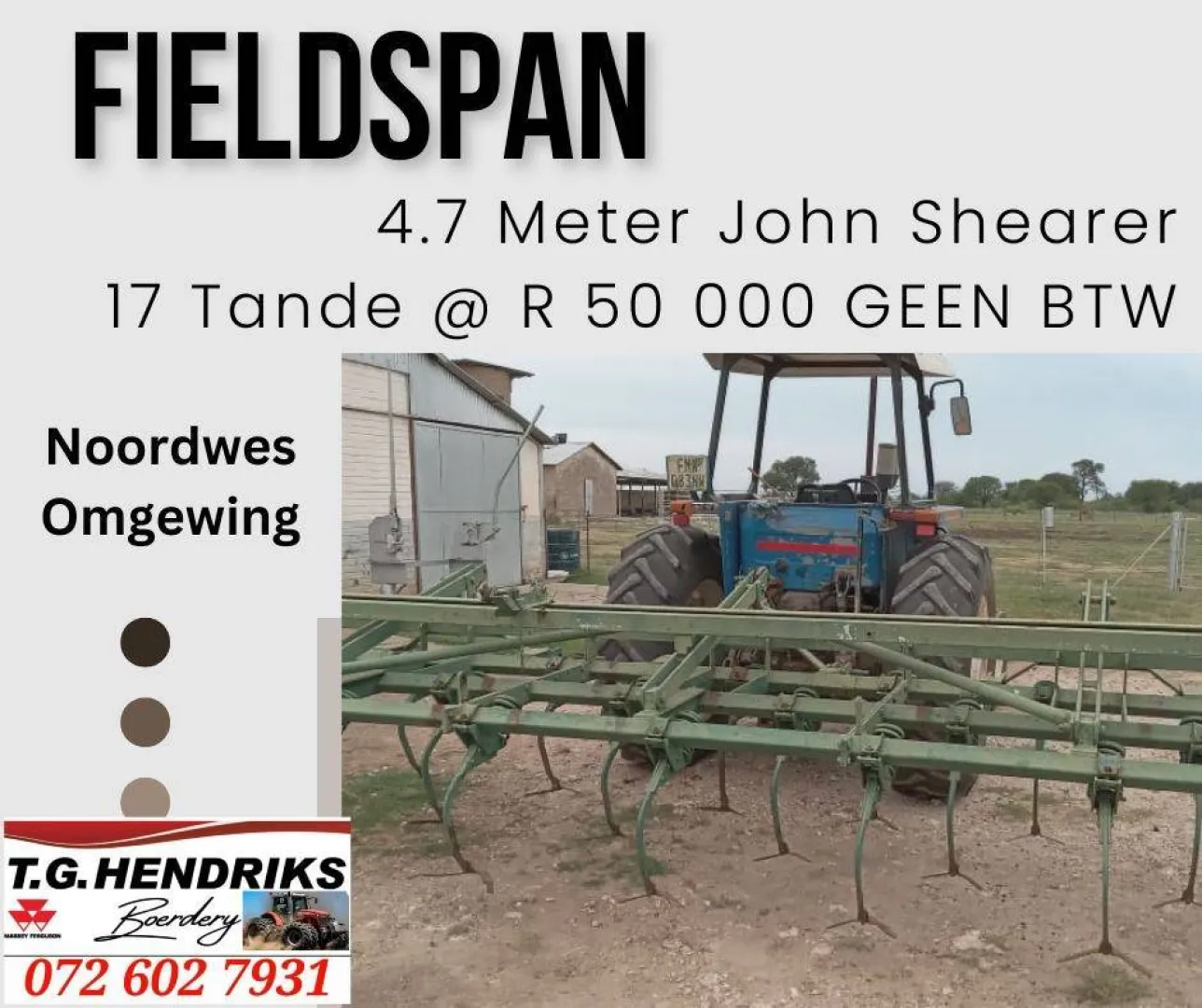 4.7 Meter John Shearer Fieldspan | T.G. Hendriks