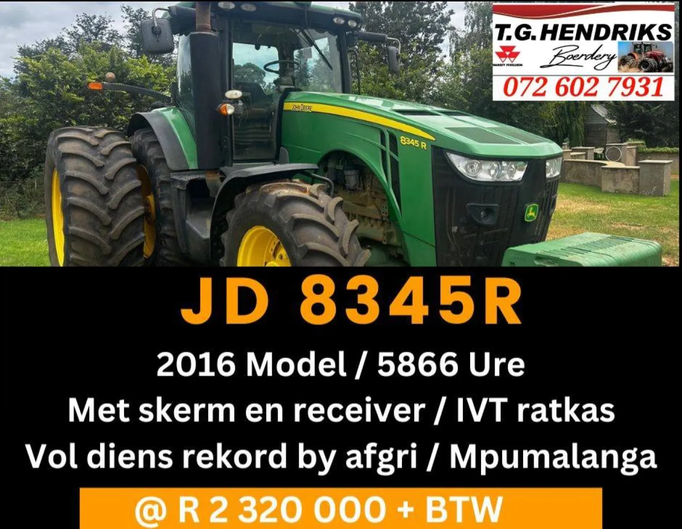 John Deere 8345 R | 2016 Model | T.G Hendriks
