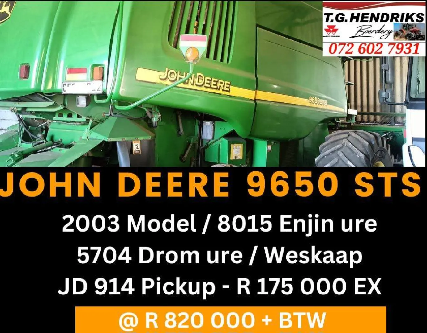 9650 STS John Deere 2003 Model | T.G Hendriks