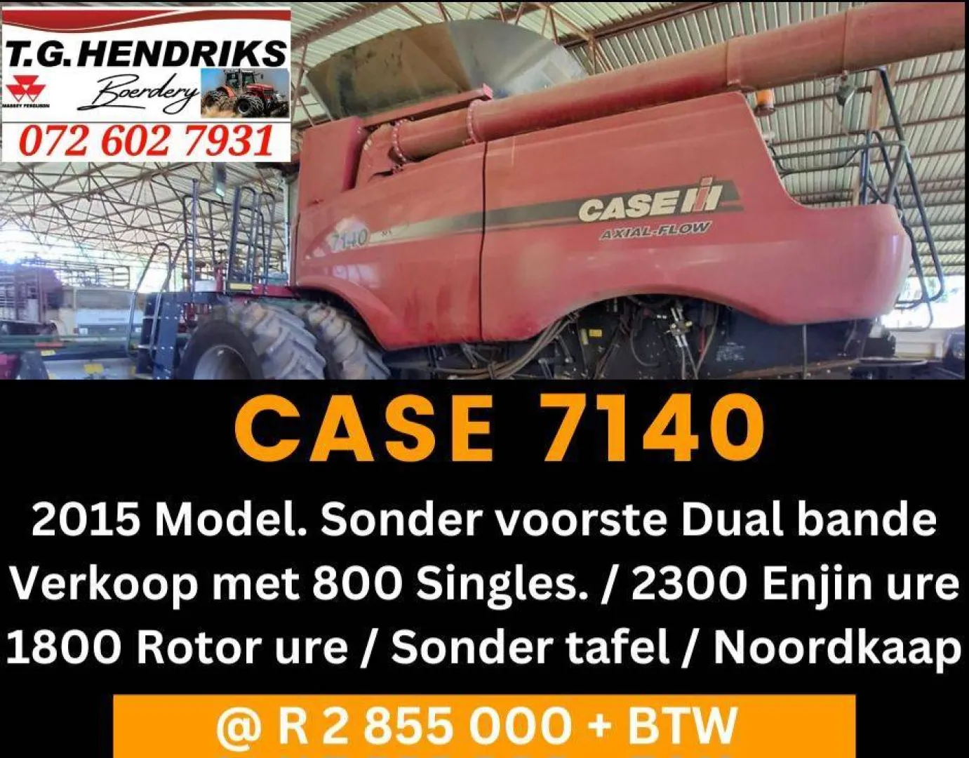 Case 7140  / 2015 Model | T.G. Hendriks