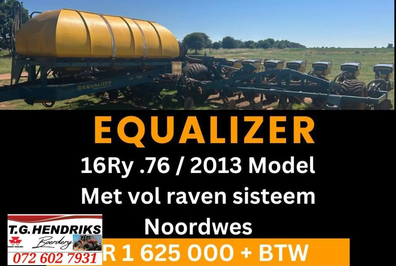 Equalizer 16ry.76 / 2013 model | T.G. Hendriks