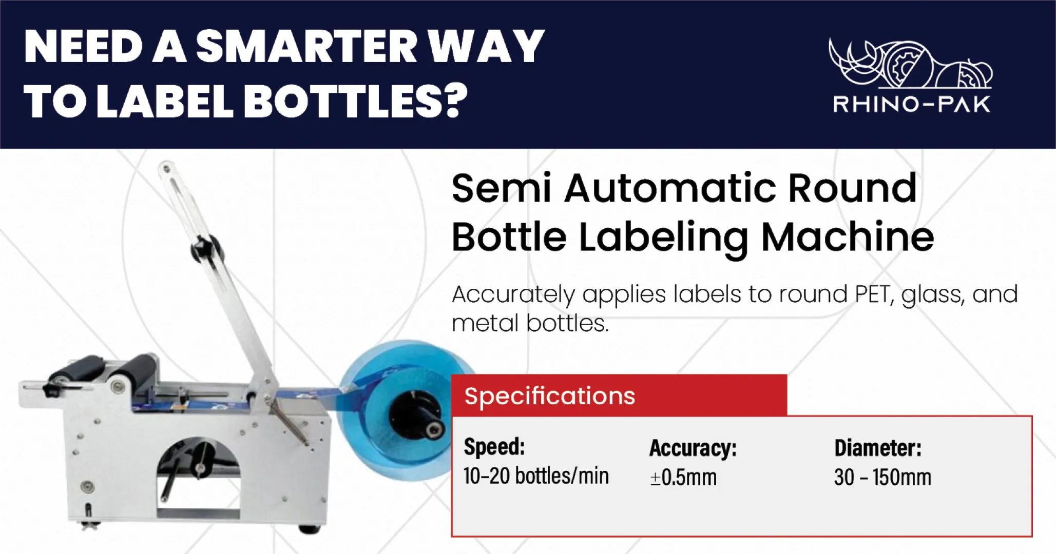 Semi automatic round bottle labeling machine | Rhino-pak