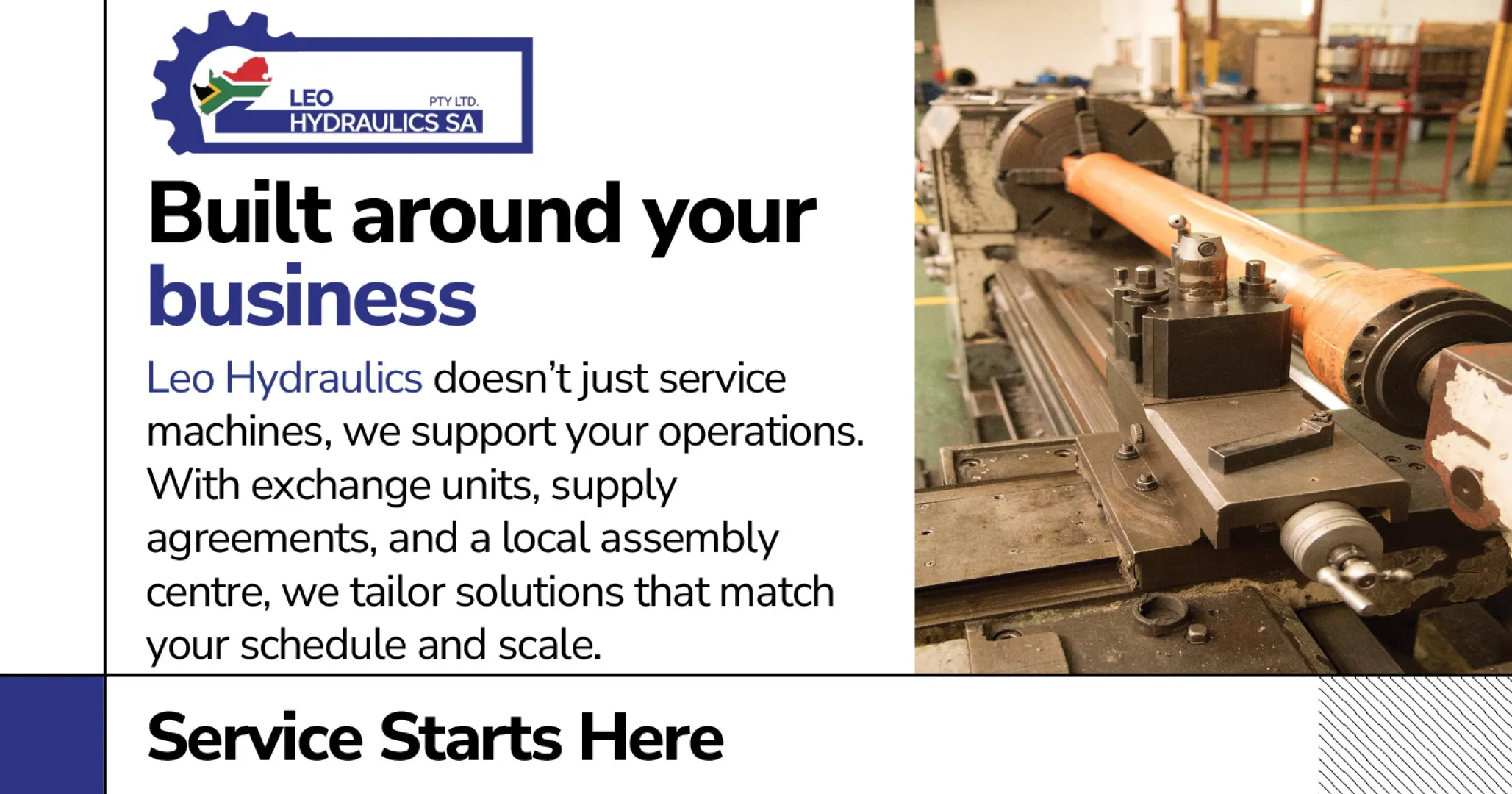 Built around your business | Service Starts Here