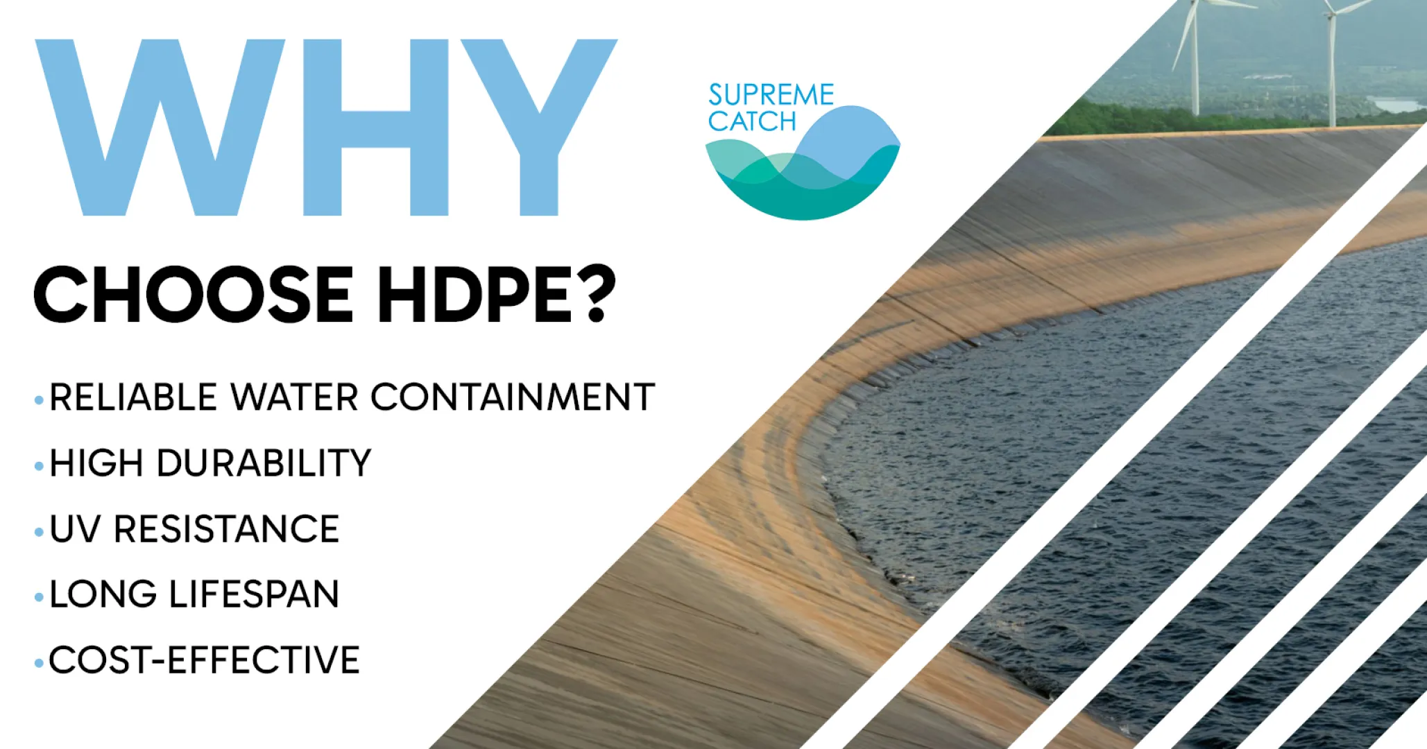 RELIABLE WATER CONTAINMENT | Supreme Catch 