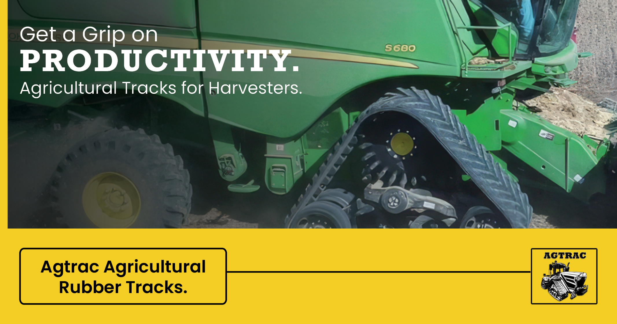 Get a Grip on PRODUCTIVITY | Agricultural Tracks for Harvesters | AGTRAC