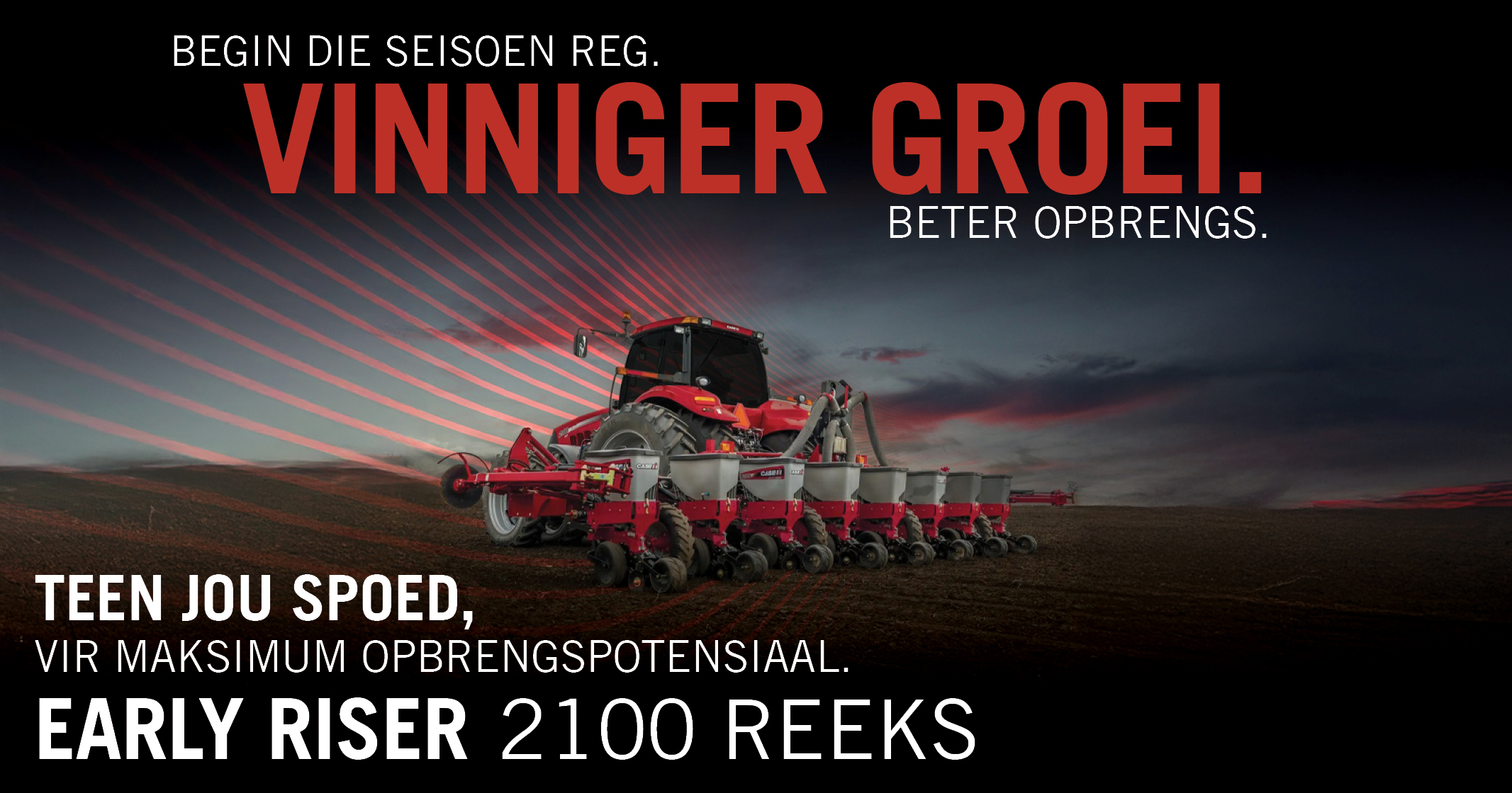 Early Riser 2100 Reeks | Case IH