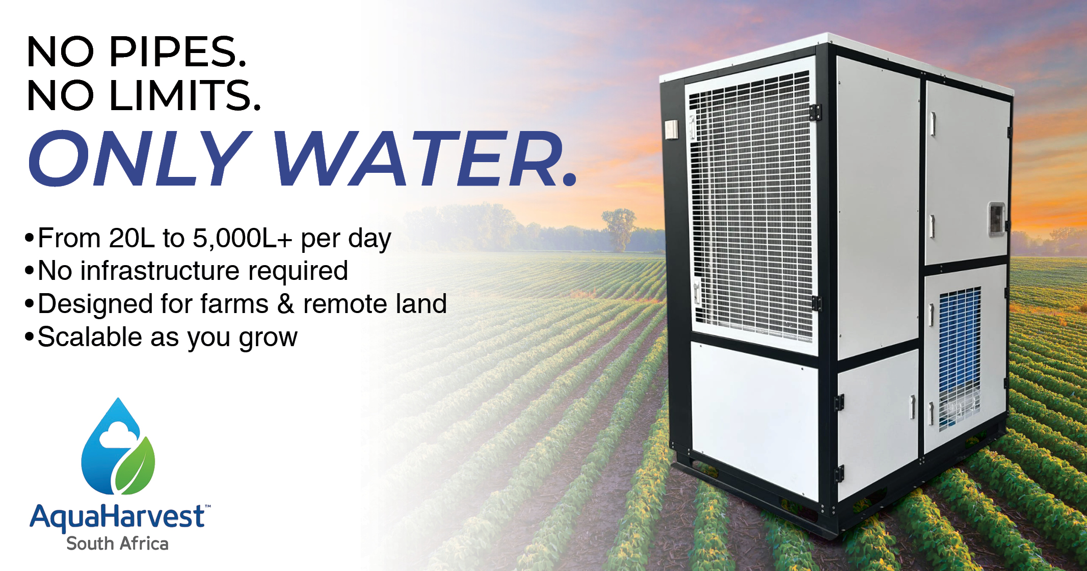 NO PIPES. NO LIMITS. ONLY WATER | AquaHarvest™