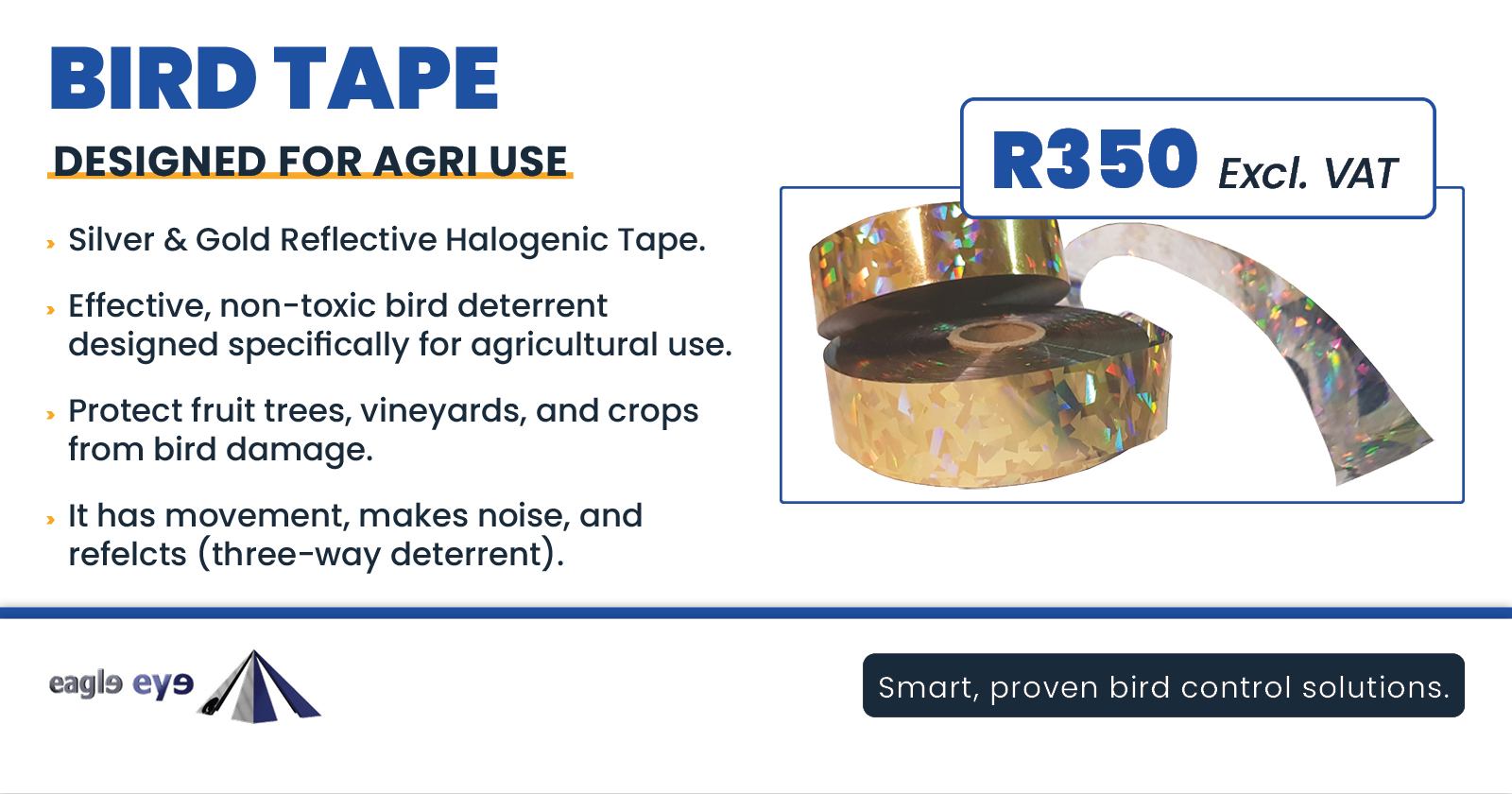 Bird tape designed for Agri use | Eagle Eye Bird Control