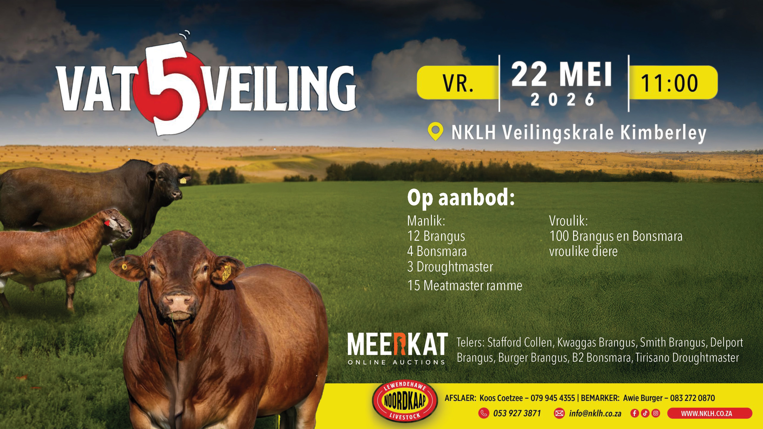 VAT 5 Veiling | 22 Mei 2026 | 11:00 | NKLH Veilingskrale Kimberley 