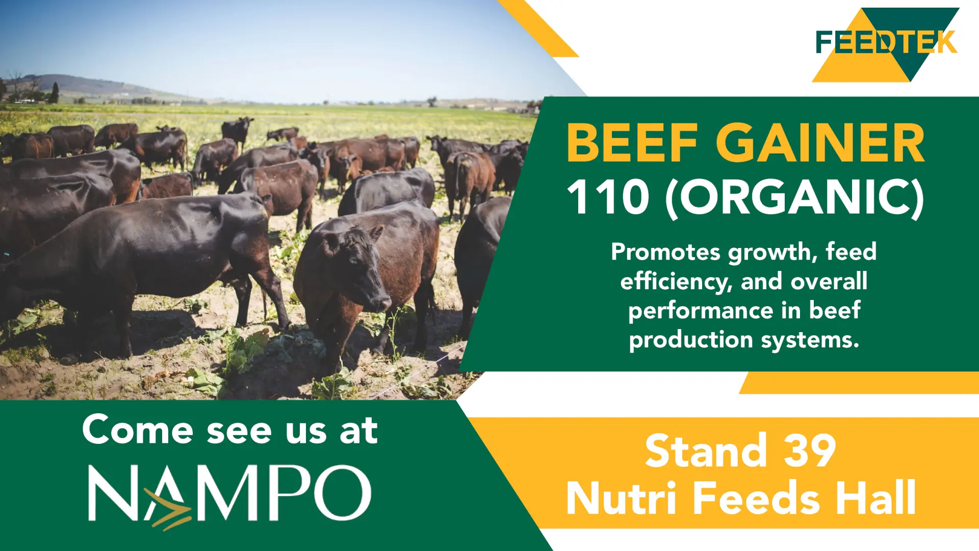 Beef Gainer 110 (Organic): Feedtek Animal Feed Solutions is bringing the best in animal nutrition to NAMPO!